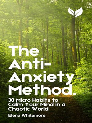cover image of The Anti-Anxiety Method